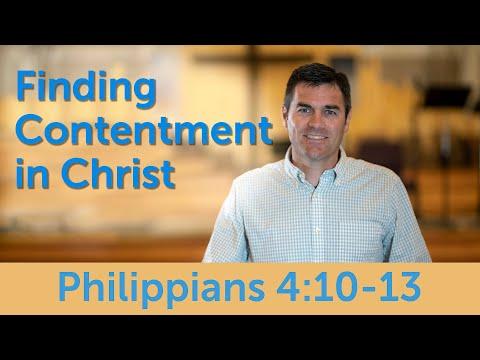 Finding Contentment in Christ Philippians 4:10-13