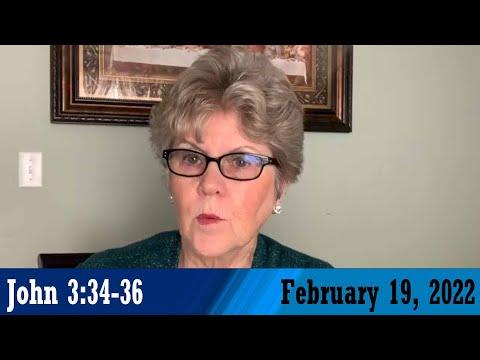 Daily Devotional for February 19, 2022 - John 3:34-36 - by Bonnie Jones