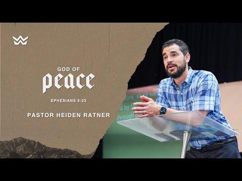 "God Of Peace" - Ephesians 6:23 - Pastor Heiden Ratner