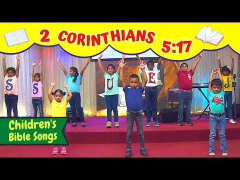 2 Corinthians 5:17 | New Creation Sunday school songs for kids English | Childrens Christian songs