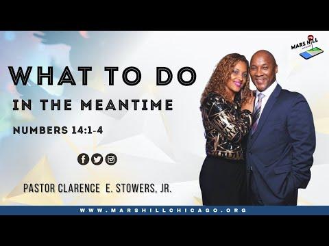 What to Do In The Meantime | Numbers 14:1-4