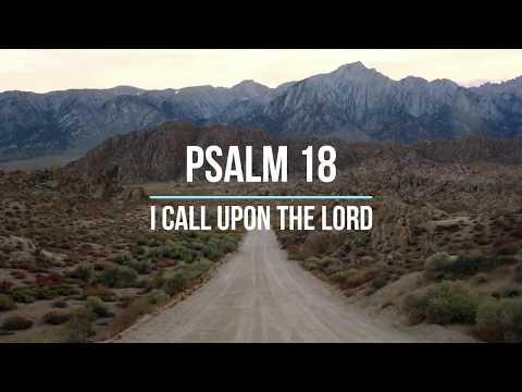 Psalm 18 Song - I Call Upon The Lord (Lyric Video)