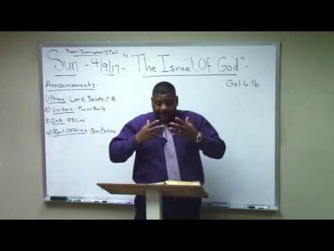 23) Galatians Study (6:16) 'The Israel of God' Ron Knight