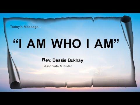 FCC Worship "I AM WHO I AM" Exodus 3:11-14 /Rev. Bessie Bukhay / August 21, 2022
