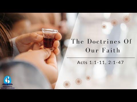 The Doctrines Of Our Faith | Acts 1:1-11, 2:1-47 | 24.04.2022