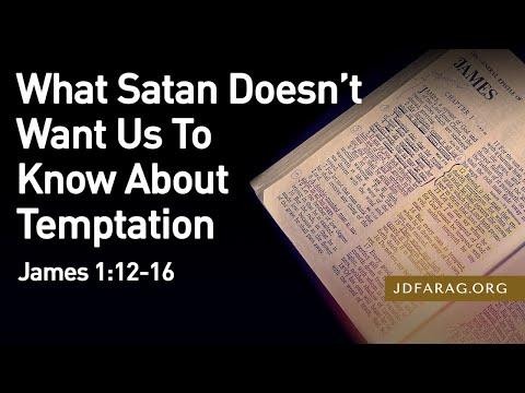 What Satan Doesn’t Want Us To Know About Temptation, James 1:12-16 – February 27th, 2022
