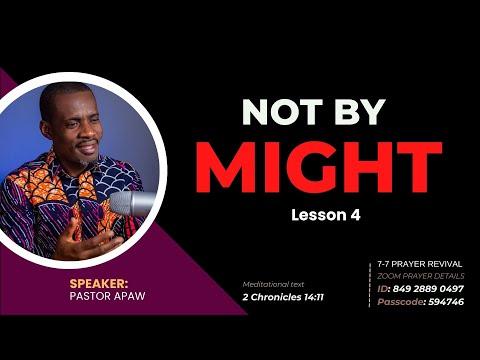 7 Lessons from 2 Chronicles 14:11 #:4 NOT BY MIGHT BUT BY GOD'S SPIRIT