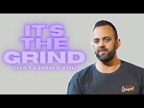 It's the Grind That Grows You (James 1:2-4) | Costi Hinn | The Gathering
