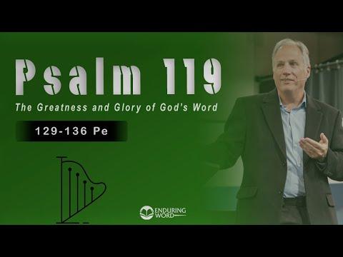 Psalm 119:129-136 (Pe) -  The Greatness and Glory of God's Word