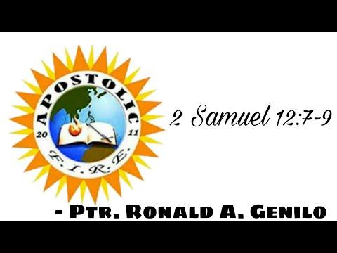 2 Samuel 12:7-9 || Ptr. Ronald A. Genilo
