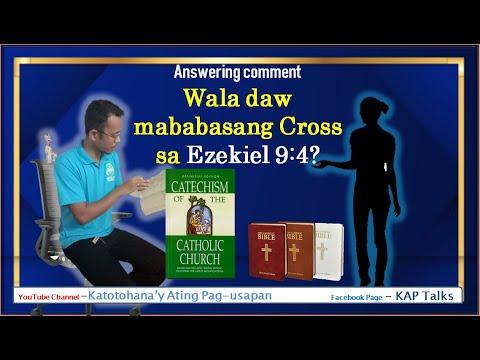 Wala daw mababasang Cross sa Ezekiel 9:4? Ito po ang ating sasaguting Comment.