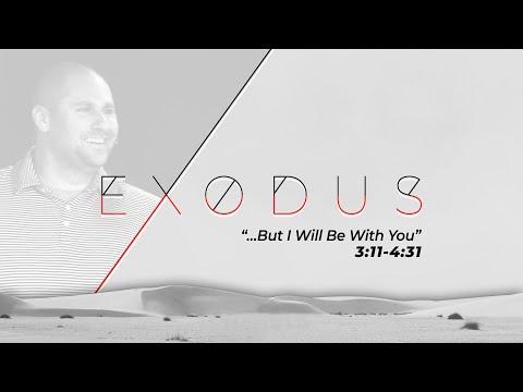 "...But I will be with you." | Exodus 3:11-4:31 Sermon | Dr. Andy Hoffman | September 11, 2022