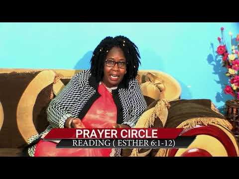 PRAYER CIRCLE: Mungu Atakukumbuka... (Esther 6:1-12)