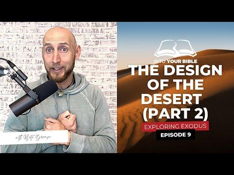Episode 9 | THE DESIGN OF THE DESERT [Part 2] | Exodus 3:1