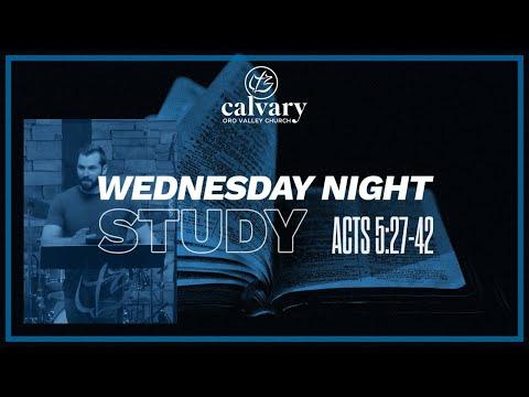 Wednesday Night Service - Acts 5:27-42