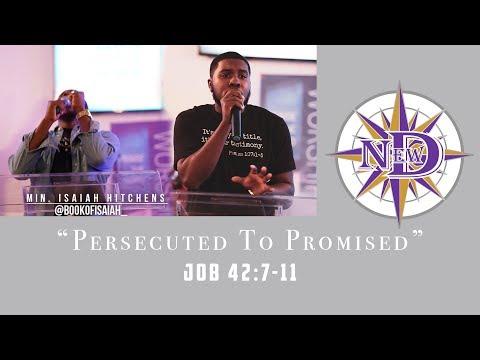 Min. Isaiah Hitchens - Persecuted To Promised (Job 42:7-11)