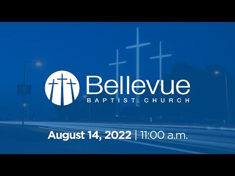 August 14, 2022 | 11:00AM | Bellevue Baptist Church