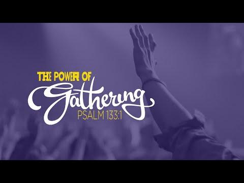 BUILDING CHAMPIONS: The Power of Gathering – Psalm 133:1