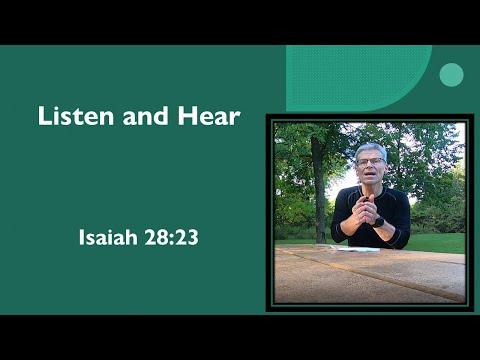 Devotion: Listen and Hear- Isaiah 28:23