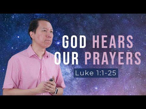 God Hears Our Prayers (Luke 1:1-25)