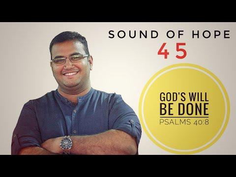 Sound of Hope 45 (9June2020) God's Will Be Done - Psalms 40:8