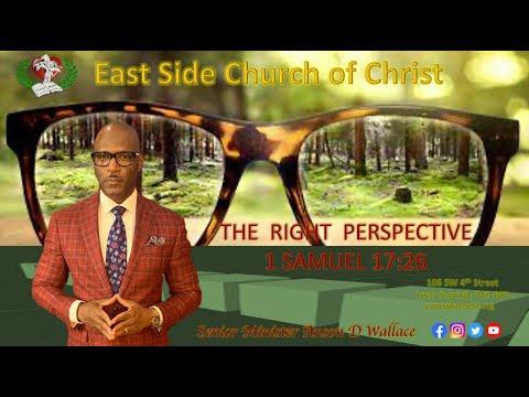 East Side Church Of Christ - The Right Perspective | 1 Samuel 17:26