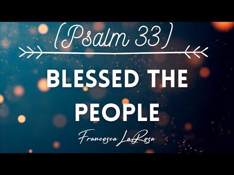 Psalm 33 - Blessed the People the Lord has Chosen - Francesca LaRosa (Official Lyric Video)