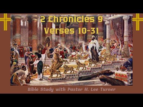 Bible Study- 2 Chronicles 9: 10-31