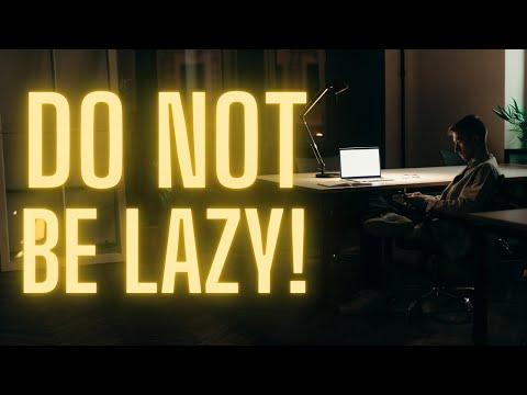 Do Not be Lazy | Proverbs 10:4