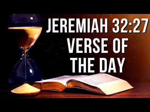 Jeremiah 32:27 Verse Of The Day | Bible Verse Explanation And Thoughts