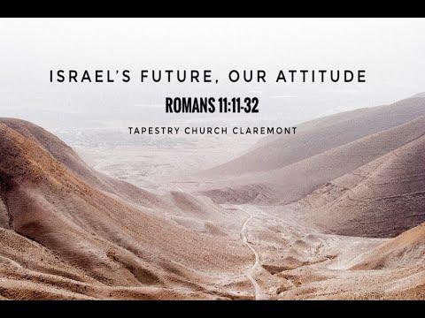 Tapestry Church Claremont | March 29, 2020 I Romans 11:11-32