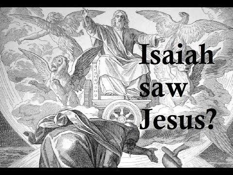 Isaiah 6 saw Jesus? John 12:41