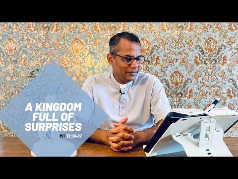 A kingdom full of surprises | Matthew 13:10-17