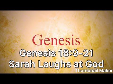 Genesis 18:9-21 Sarah Laughs at God