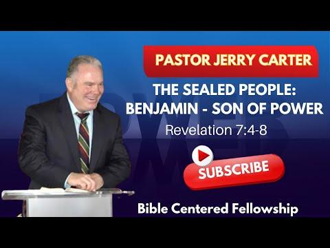 The Sealed People: Benjamin-Son of Power: Revelation 7:4-8