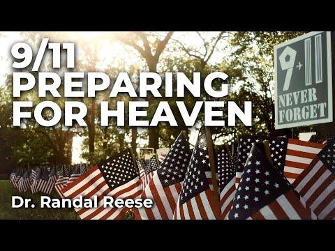 9/11 - Preparing for Heaven (Jeremiah 29:10-11) | New Rocky Creek | Dr. Randal Reese