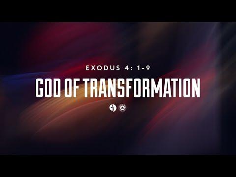 God of Transformation - Exodus 4: 1-9 - RCCG His Fullness June 6th