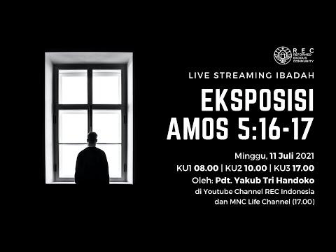 KU3 - Eksposisi Amos 5:16-17 - Pdt. Yakub Tri Handoko
