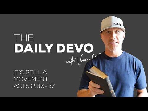 It's Still A Movement | Devotional | Acts 2:37-38