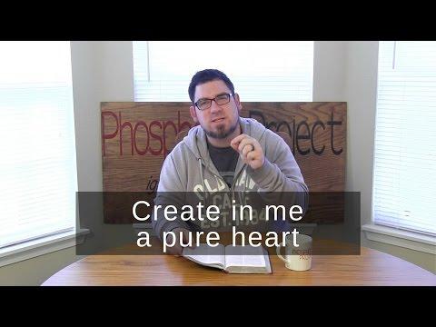 Create in me a pure heart | Psalm 51:10 | One Verse Devotional