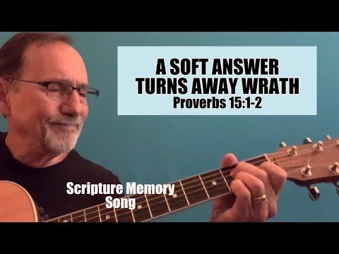 Proverbs 15:1-2 Scripture Memory Song