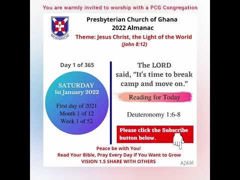 Presbyterian Church of Ghana PCG Almanac Bible Reading 01.01.2022 Deuteronomy 1:6-8 Akua Mayve