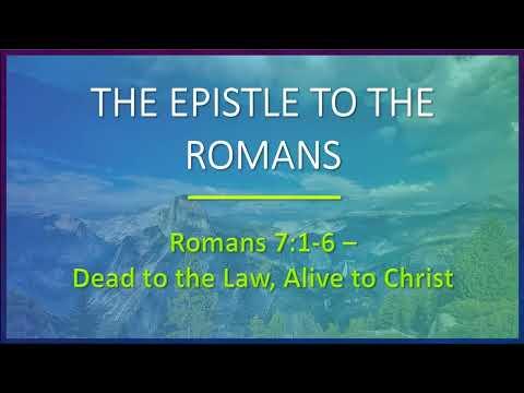 Romans 7:1-6 - Verse by Verse Bible Study