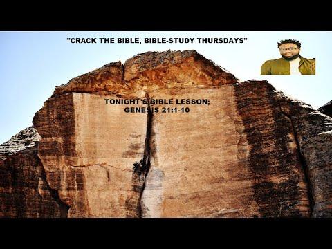 CRACK THE BIBLE, BIBLE STUDY THURSDAYS (GENESIS  21:1-10) "STOP  SWEATING THE SMALL STUFF".