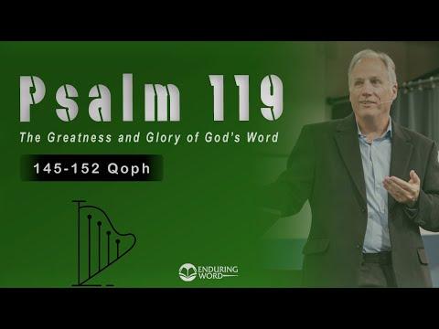 Psalm 119:145-152 (Qoph) - The Greatness and Glory of God's Word