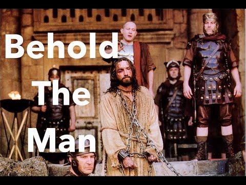Behold The Man | John 19:5