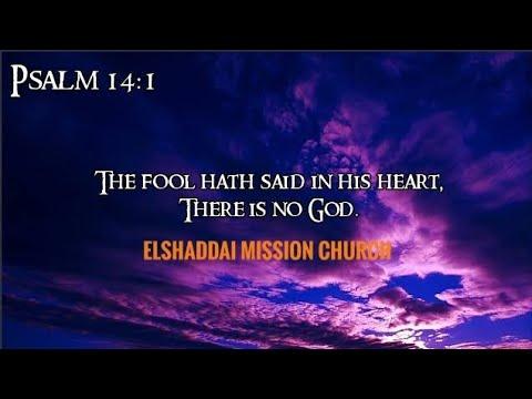 Word of Encouragement - Psalm 14:1 - The Fool Hath Said in His Heart There is No God - EMC