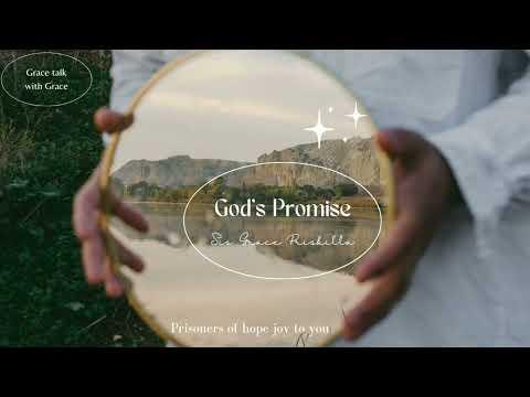 Grace talk with Grace. God's Promises. Psalms 55:23.God will sustain you. You'll not be shaken.