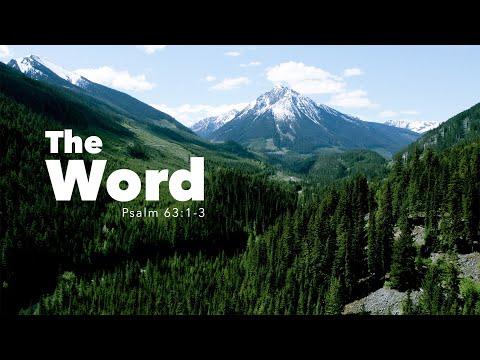 The WORD | Psalm 63:1-3 | Fountainview Academy