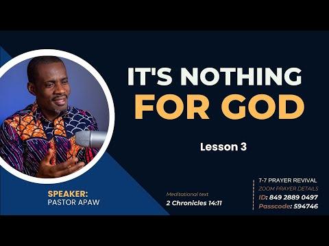 7 Lessons from 2 Chronicles 14:11 #:3 IT IS NOTHING FOR GOD